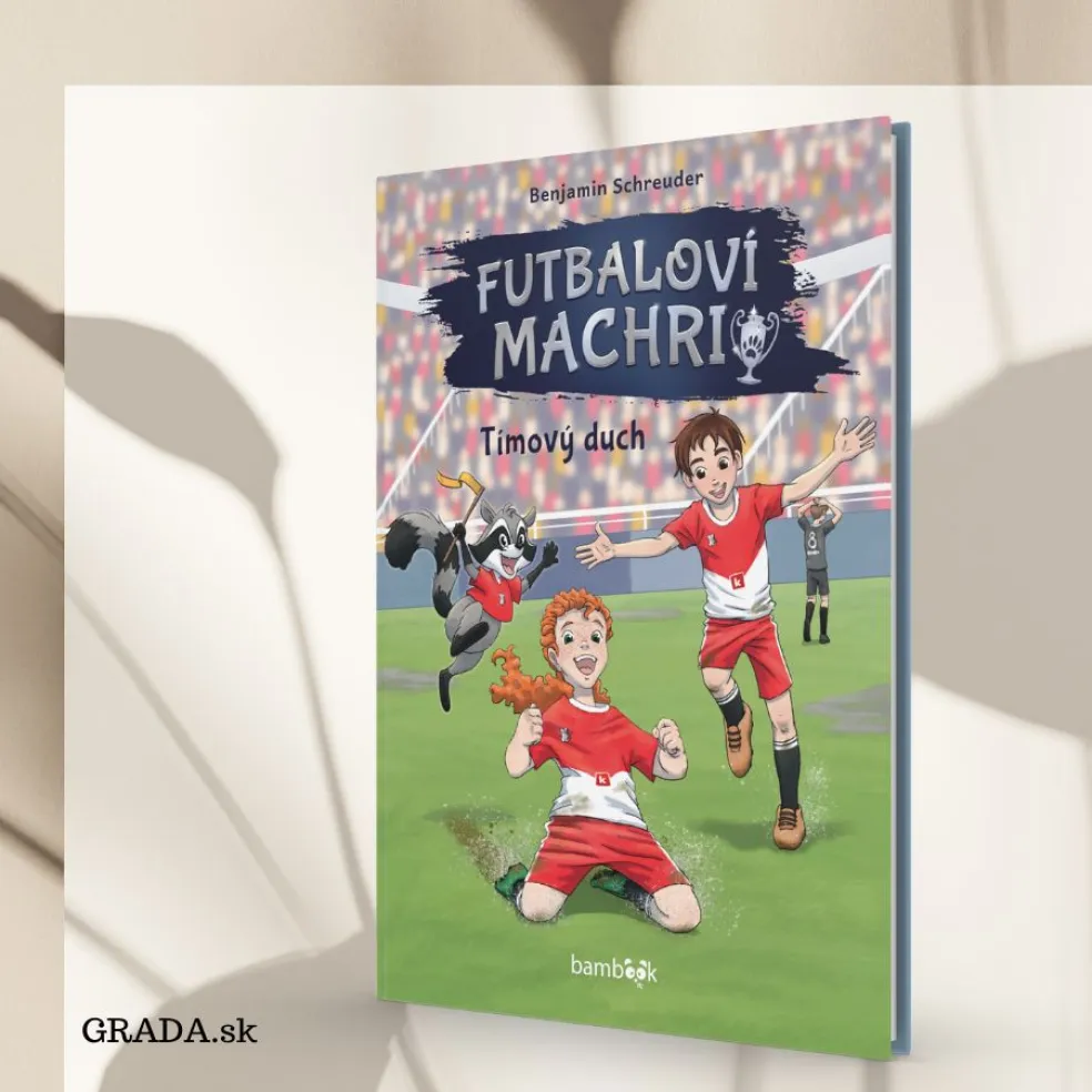 Benjamin Schreuder: FUTBALOVÍ MACHRI, 2. diel: Tímový duch