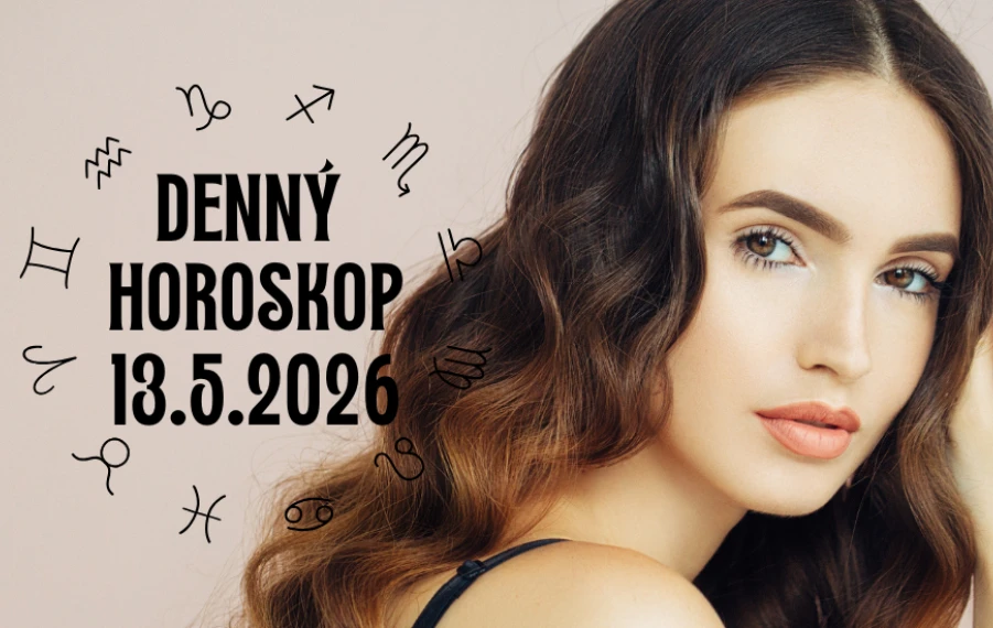 Horoskop na dnes 13 máj 2026