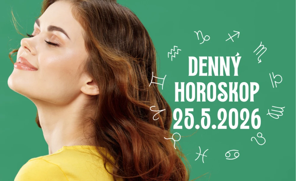 Horoskop na dnes 25 máj 2026