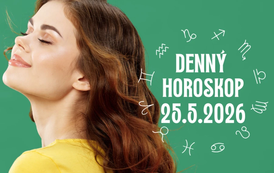 Horoskop na dnes 25 máj 2026