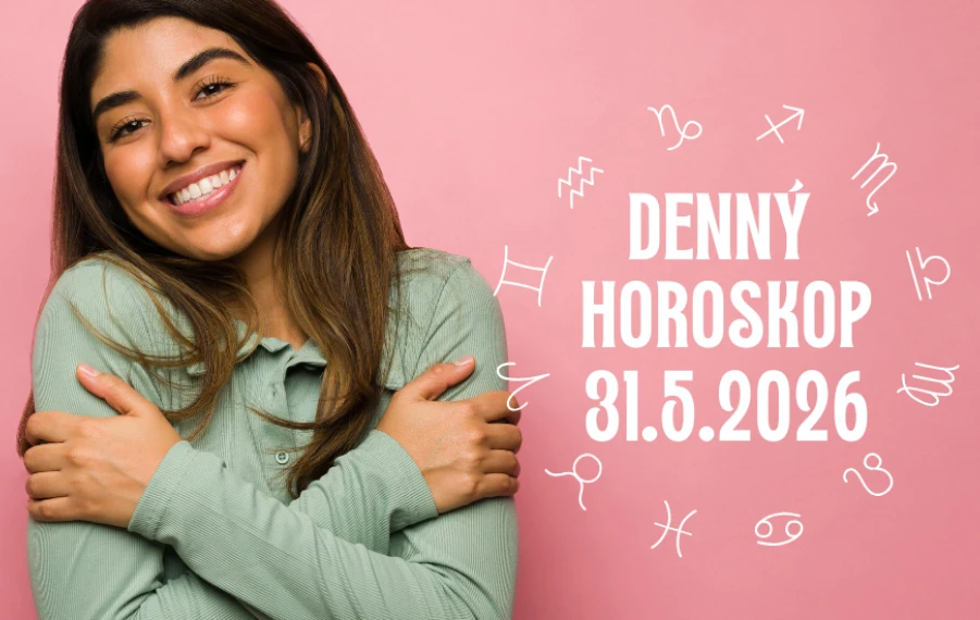Horoskop na dnes 31 máj 2026