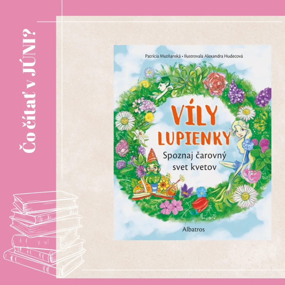 Víly Lupienky Spoznaj čarovný svet kvetov