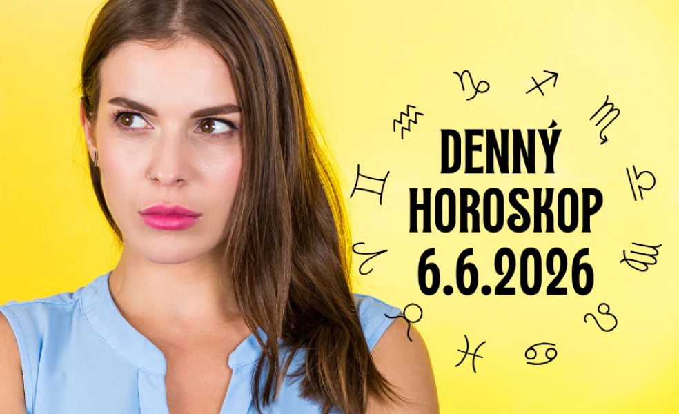 Horoskop na dnes 6 jún 2026