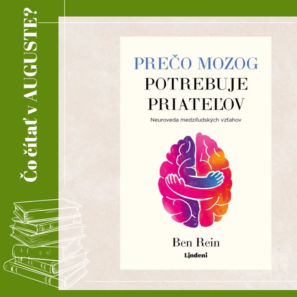 Prečo mozog potrebuje priateľov