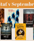 Septembrové knižné novinky: Príbehy pre každý dobrý deň